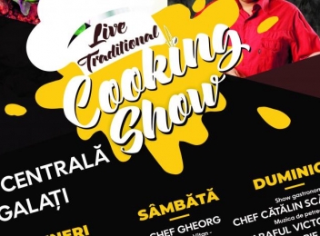 Live Traditional Cooking Show, ediția a II-a, va avea loc la Galați în perioada 26-28 mai. Program complet