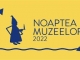 Noaptea Muzeelor 2022 va avea loc în 87 de localități