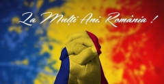La mulți ani, România! La mulți ani, tuturor românilor!